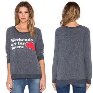Chaser weekends are for lovers sweatshirt XS GRAY crew neck pullover